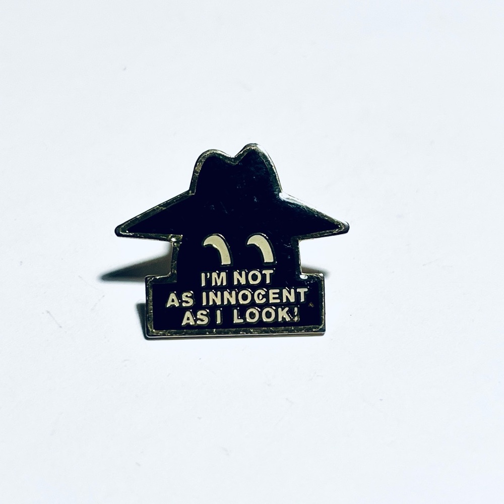 Enamel Pin - "I'm Not As Innocent As I Look" - Black & Gold
